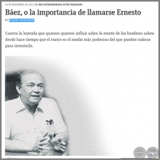 BÁEZ, O LA IMPORTANCIA DE LLAMARSE ERNESTO - Por ARMANDO ALMADA-ROCHE - Domingo, 10 de Noviembre de 2013